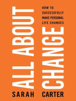 All About Change: How To Successfully Make Personal Life Changes