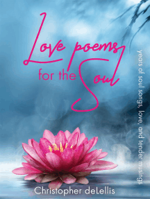 Love Poems for the Soul by Christopher deLellis - Ebook | Scribd
