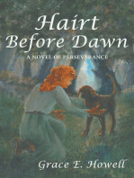 HAIRT BEFORE DAWN: a novel of perseverance