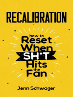 Recalibration: How to Reset When Sh*t Hits the Fan