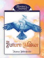 The Future Maker