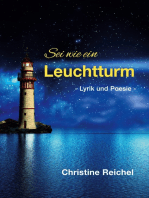 Sei wie ein Leuchtturm: Lyrik und Poesie