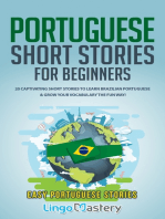 Portuguese Short Stories for Beginners: 20 Captivating Short Stories to Learn Brazilian Portuguese & Grow Your Vocabulary the Fun Way!