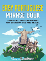 Easy Portuguese Phrase Book: Over 1500 Common Phrases For Everyday Use And Travel