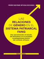 Las relaciones de género en el sistema patriarcal fang: Una aproximación al estudio del feminismo en la sociedad ecuatoguineana dentro del contexto africano