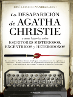 La desaparición de Agatha Christie: y otras historias sobre escritores misteriosos, excéntricos y heterodoxos