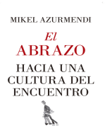 El abrazo. Hacia una cultura del encuentro