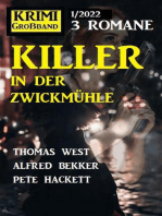Killer in der Zwickmühle: Krimi Großband 3 Romane 1/2022