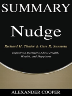 Summary of Nudge: by Richard H. Thaler & Cass R. Sunstein - Improving Decisions About Health, Wealth, and Happiness - A Comprehensive Summary