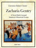 Zachariah Gentry (A Novel Built around America’s Historical Events)