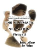 The Ultimate Violation: A Warning to All