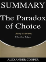 Summary of The Paradox of Choice: by Barry Schwartz - Why More Is Less - A Comprehensive Summary