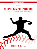 Keep It Simple Pitching: A Simple Lesson for Beginners