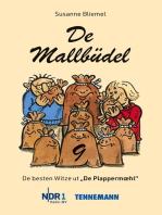 De Mallbüdel 9: De besten Witze ut De Plappermoehl