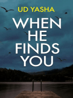 When He Finds You: The Siya Rajput Crime Thrillers, #4