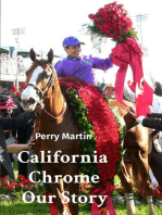 California Chrome Our Story