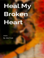 Heal My Broken Heart: Love Grows, #1