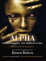 Alpha: Saving Humanity - One Vagina at a Time: The Sacral Series, #4