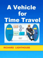 A Vehicle for Time Travel