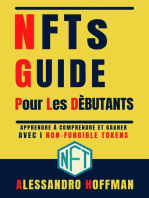 NFTS Guide Pour Les Dèbutants - Appredre à Comprendre et Gagner avec i Non-Fungible Token
