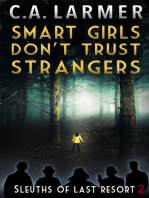 Smart Girls Don't Trust Strangers
