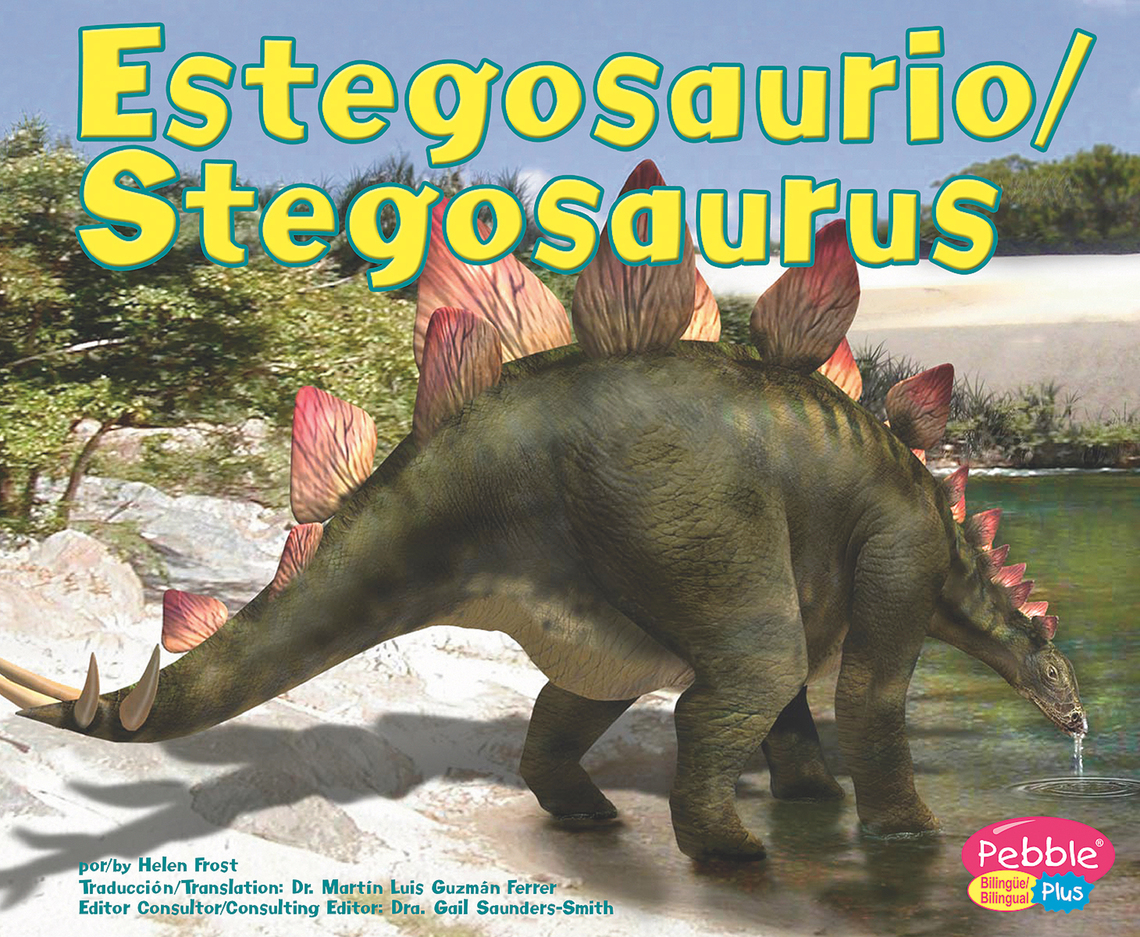 Estegosaurio/Stegosaurus by Helen Frost, Jon Hughes (Ebook) - Read free for  30 days, image size:1140x937