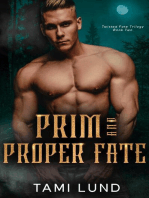 Prim and Proper Fate