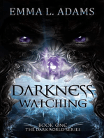 Darkness Watching: The Darkworld Series, #1