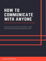 Improve Comment Power And Avoid Brushing Symptoms #3: How To Communicate With Anyone