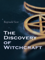 The Discovery of Witchcraft: Facts, Fiction & Conspiracy Theories Behind the Medieval Witch Hunt