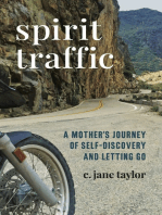 Spirit Traffic: A Mother's Journey of Self-Discovery and Letting Go