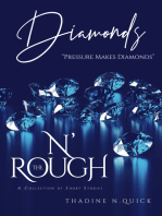 DiAmond$ N’ The Rough: A Beautiful Collection of Flawed Gemstones