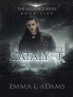 Catalyst: The Alliance Series, #5