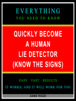 Quickly Become a Human Lie Detector (Know the Signs)