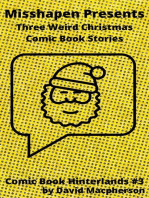 MIsshapen Presents: Three Weird Christmas Comic Book Stories: Comic Book Hinterlands, #3