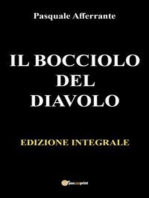 IL BOCCIOLO DEL DIAVOLO. Edizione integrale: (include edizioni 1-2-3-4)