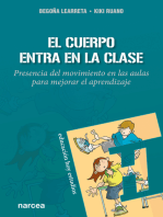 El cuerpo entra en la clase: Presencia del movimiento en las aulas para mejorar el aprendizaje