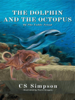 The Dolphin and the Octopus: A Fable: The Fable Triad