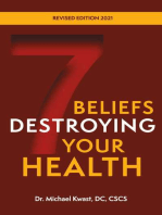 7 Beliefs Destroying Your Health