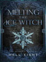 Melting the Ice Witch