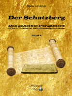 Der Schatzberg Band 4: Das geheime Pergament, fünf tibetische Initiationstechniken