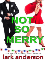 Not So Merry: An Enemies to Lovers Christmas Romance: Cutler Family Christmas, #2