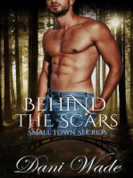 Behind The Scars: Small Town Secrets, #2