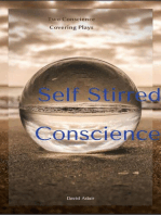 Self Stirred Conscience: Play(s) Time