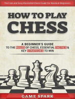 How to Play Chess: A Beginner’s Guide to the Rules of Chess, Essential Tactics & Key Strategies to Win