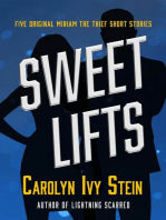 Sweet Lifts: The Adventures of Miriam the Thief