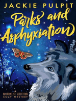 Parks and Asphyxiation