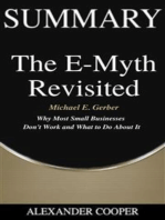 Summary of The E-Myth Revisited: by Michael E. Gerber - Why Most Small Businesses Don't Work and What to Do About It - A Comprehensive Summary