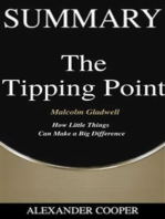 Summary of The Tipping Point: by Malcolm Gladwell - How Little Things  Can Make a Big Difference - A Comprehensive Summary