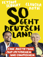 So geht Deutschland: Eine Anstiftung zum Mitmachen und Einmischen